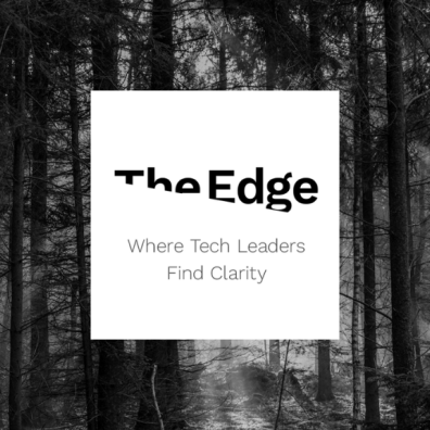The Edge where Tech Leaders find clarity